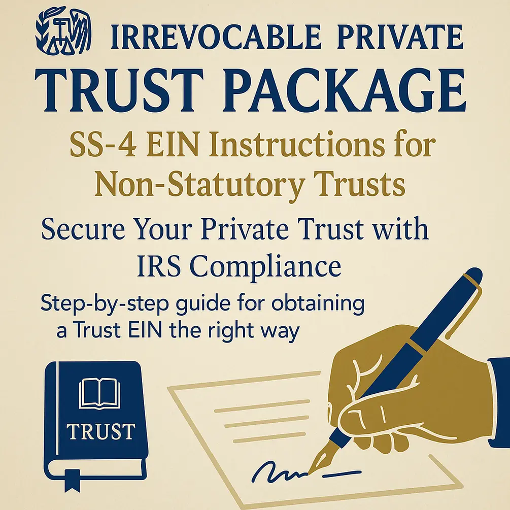 IRREVOCABLE PRIVATE TRUST PACKAGE SS-4 EIN Instructions for Non